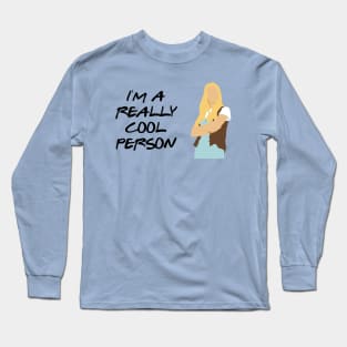 I'm a Really Cool Person by doctorheadly Long Sleeve T-Shirt